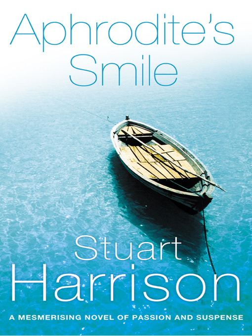 Title details for Aphrodite's Smile by Stuart Harrison - Available